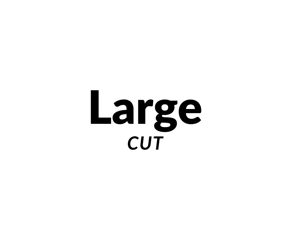 Larg cut